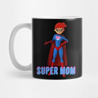 super mom mothers day womens day Mug